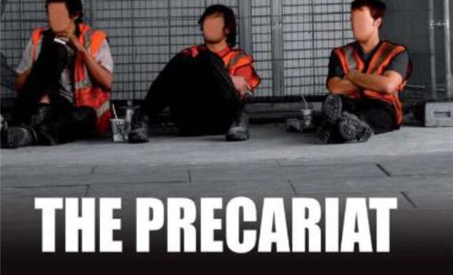 The Precariat - the dangerous new class